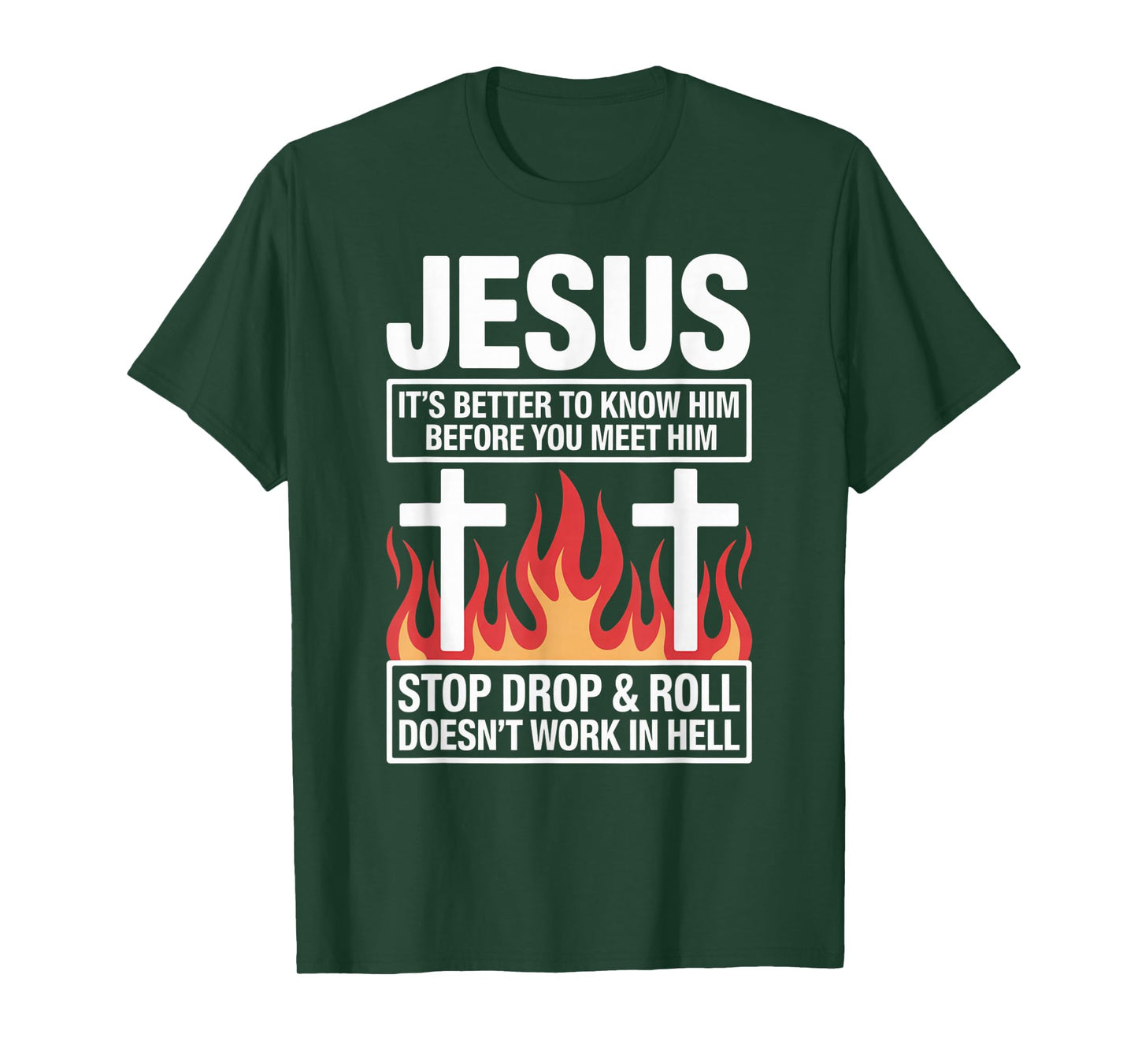 Jesus Its Better to Know Him Before You Meet Him T-Shirt