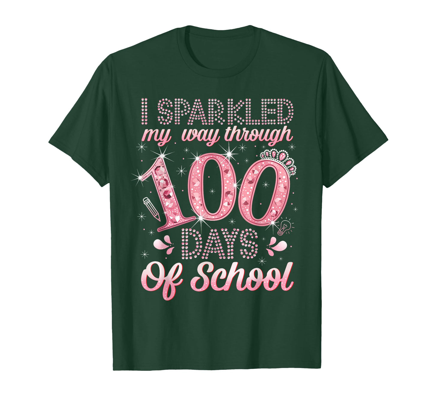 I Sparkled My Way Through 100 Days of School Brighter Funny T-Shirt
