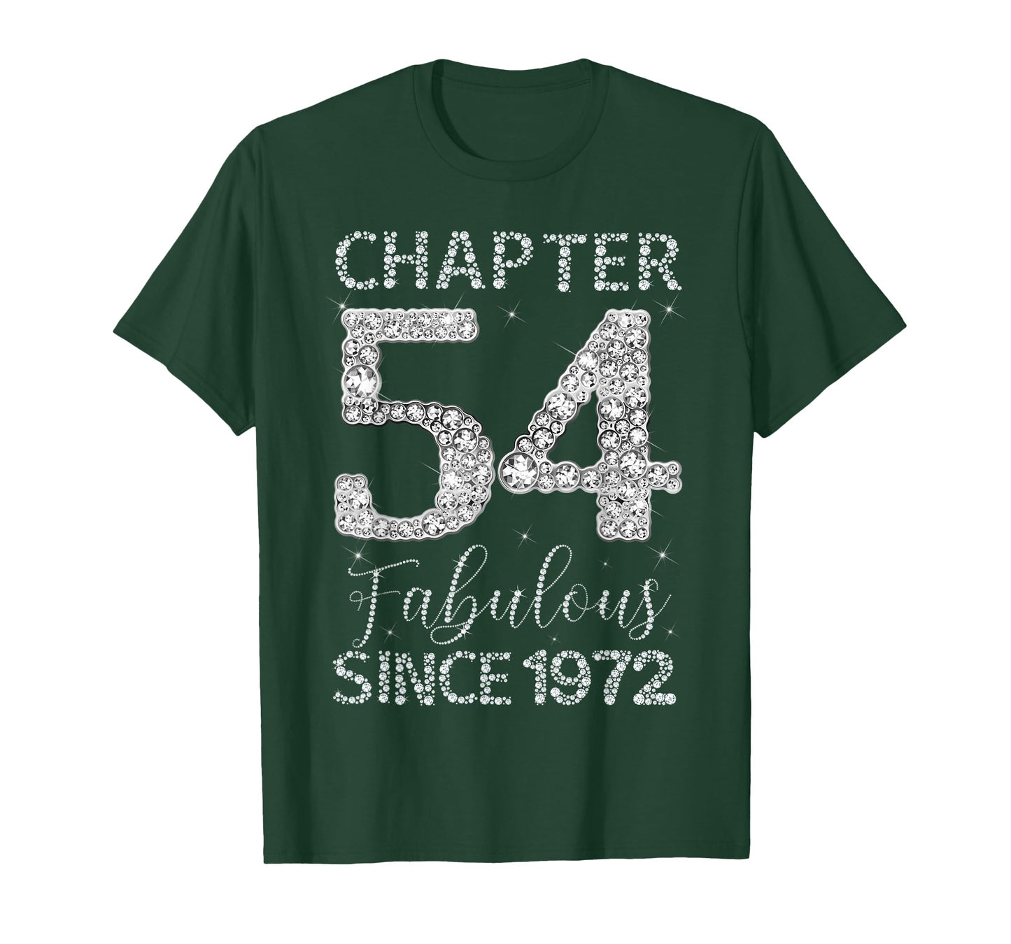 Chapter 54 Fabulous Since 1972 Happy 54th Birthday Girl Lady T-Shirt