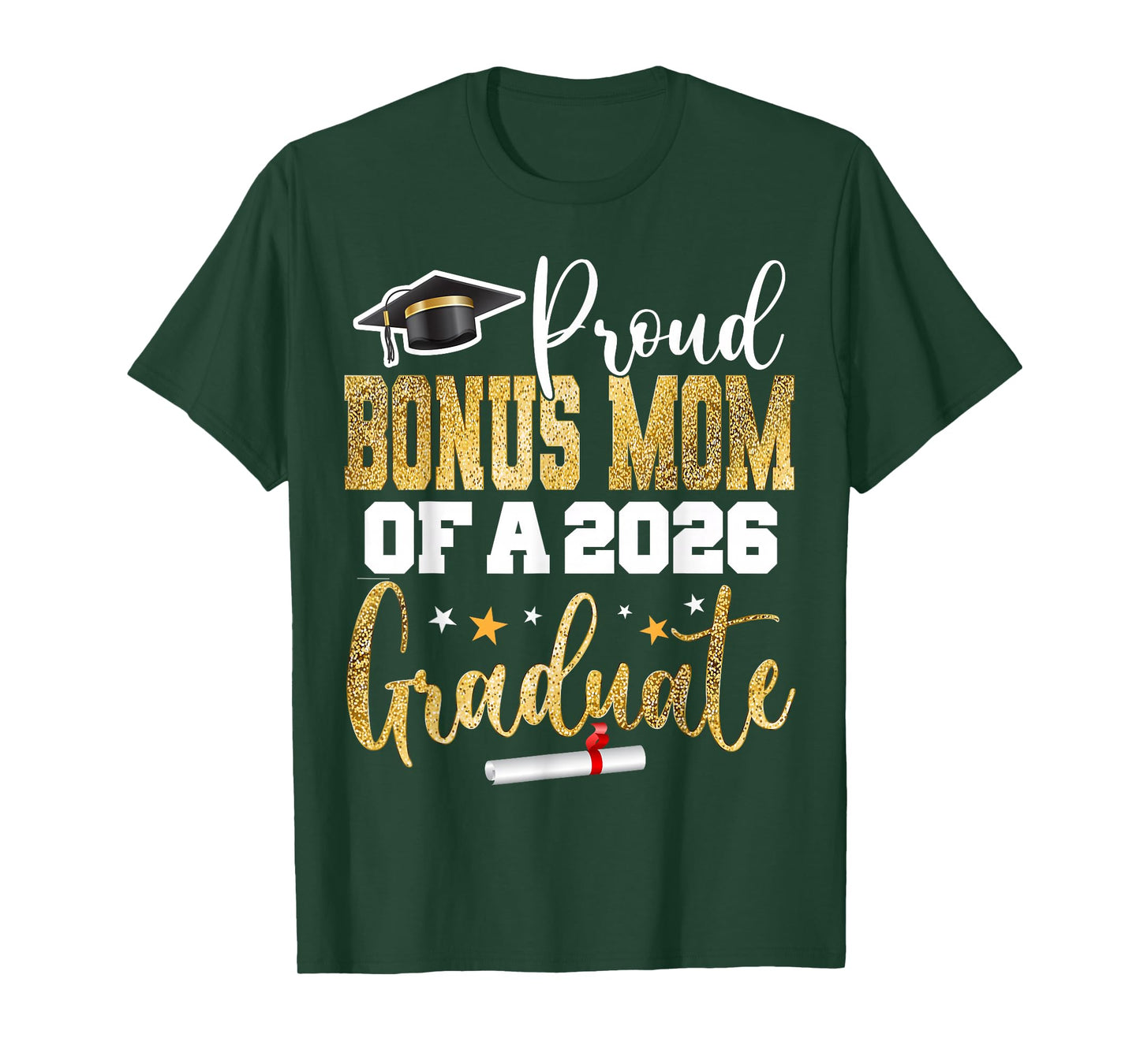 Proud Bonus Mom of A Class 2026 Graduate Senior Graduation T-Shirt