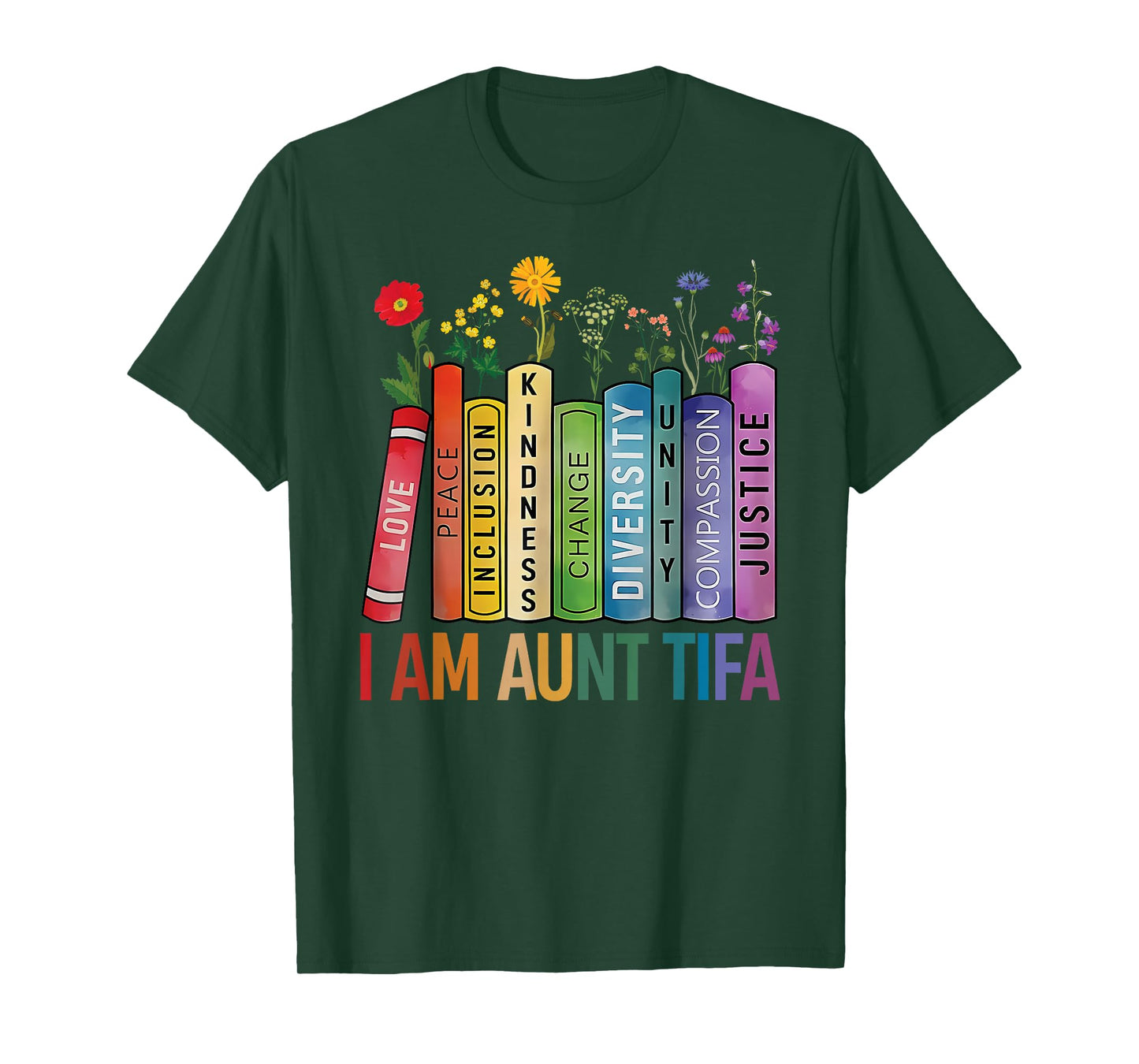 I Am Aunt Tifa Floral Flowers Aunt Tifa Funny Aunt Tifa T-Shirt