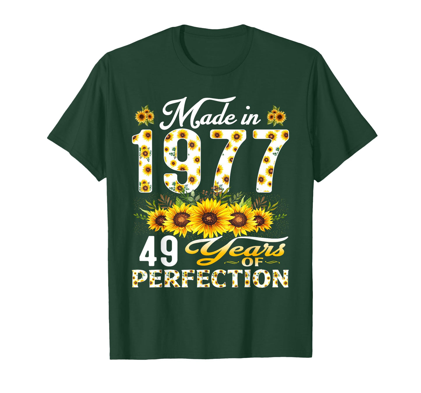 49 Year Old Made in 1977 Sunflower 49th Birthday Women T-Shirt