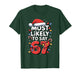 67 Meme Funny Christmas Meme Design Most Likely to Say 67 T-Shirt