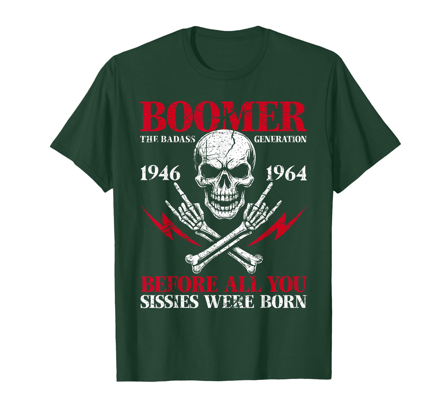 Boomer Generation Badass Before All You Sissies 1946 1964 T-Shirt