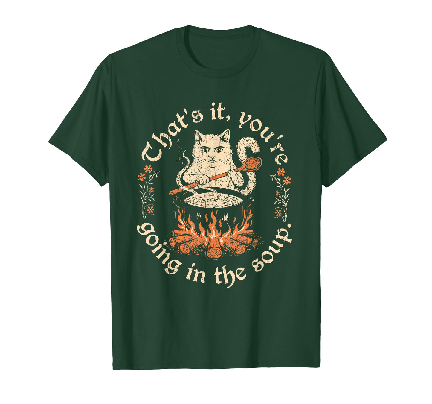 That's It You're Going in The Soup, Funny Wizard Cat Meme T-Shirt