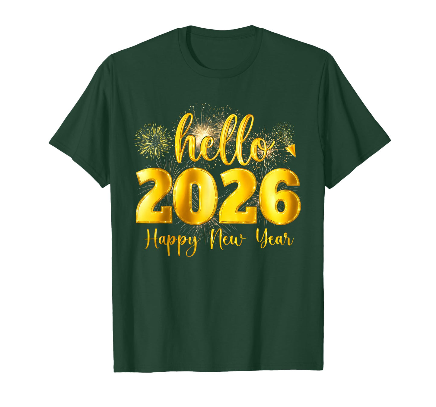 Hello 2026 Happy New Year Firework Family Men Women Kid T-Shirt