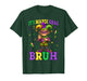 It's Mardi Gras Bruh Funny Six Seven 67 Meme Men Boy Kids T-Shirt