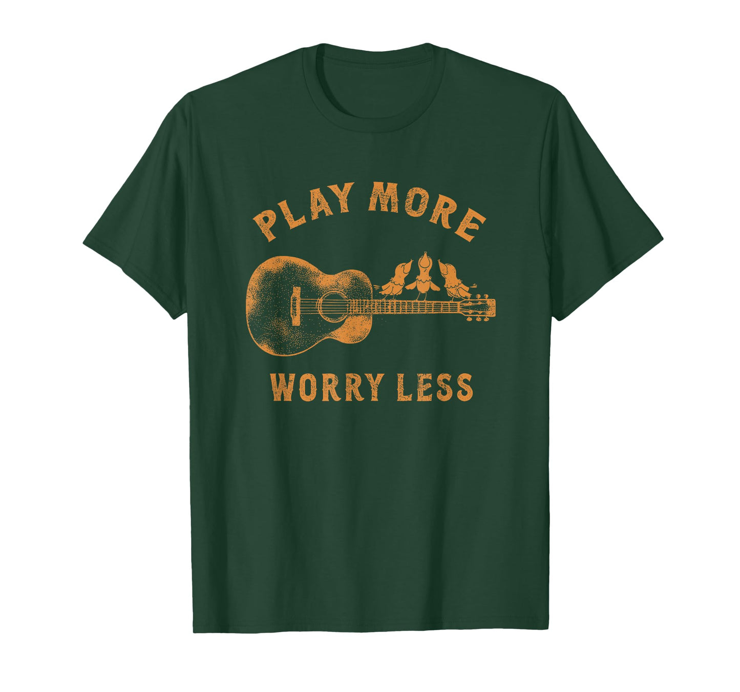Play More Less Worry Rustic Guitar Birds Men Women T-Shirt