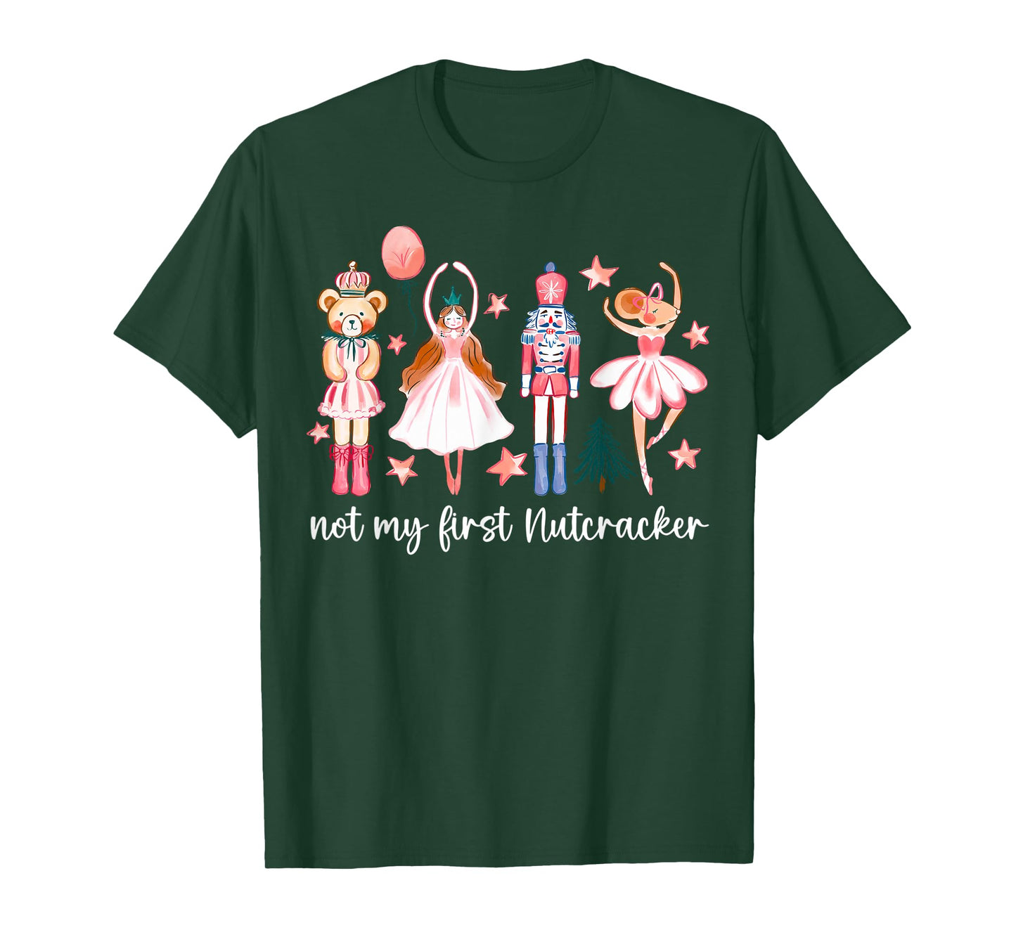 Not My First Nutcracker Ballet Sugar Fairy Plum Funny Xmas T-Shirt