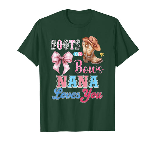 Boots or Bows Nana Loves You Gender Reveal Family T-Shirt