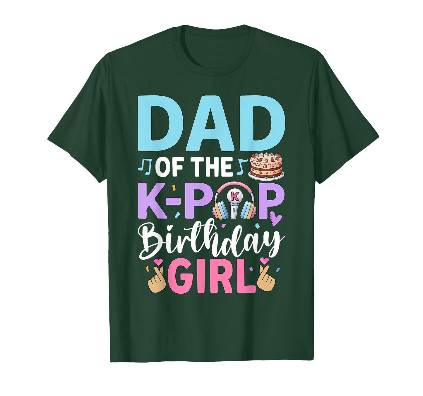 Dad of The K-Pop Birthday Girl T-Shirt