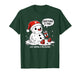 Everything is Fine Just Having Meltdown Christmas Snowman T-Shirt