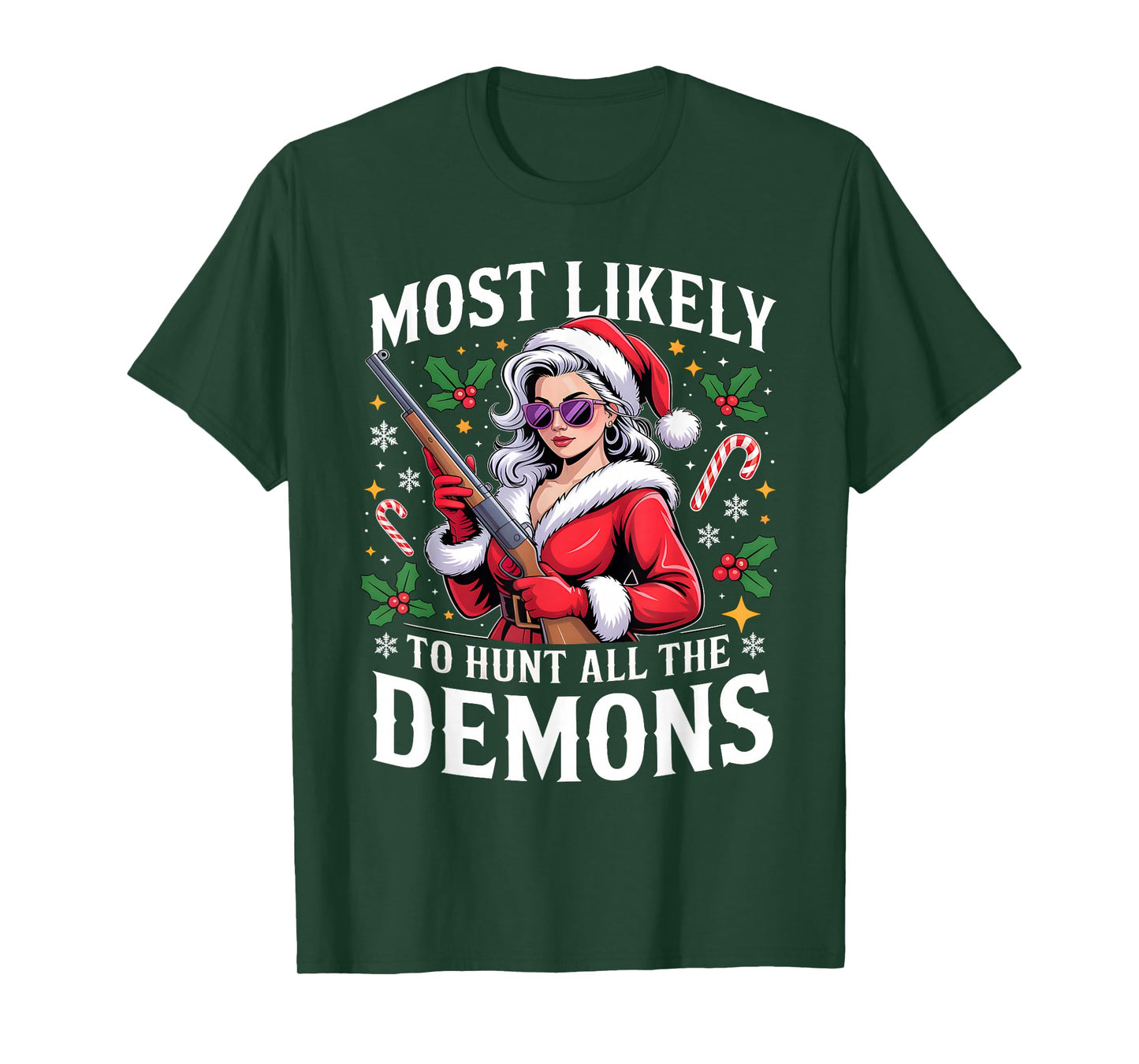 Santa Girl Most Likely to Hunt Demons Christmas T-Shirt