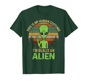 Weird Funny This is My Human Costume I'm Really an Alien T-Shirt