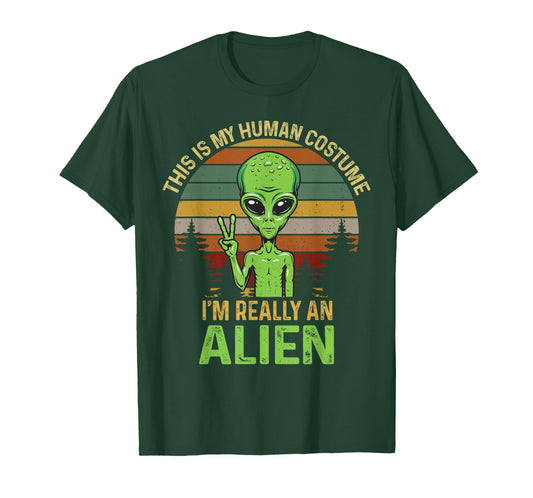 Weird Funny This is My Human Costume I'm Really an Alien T-Shirt