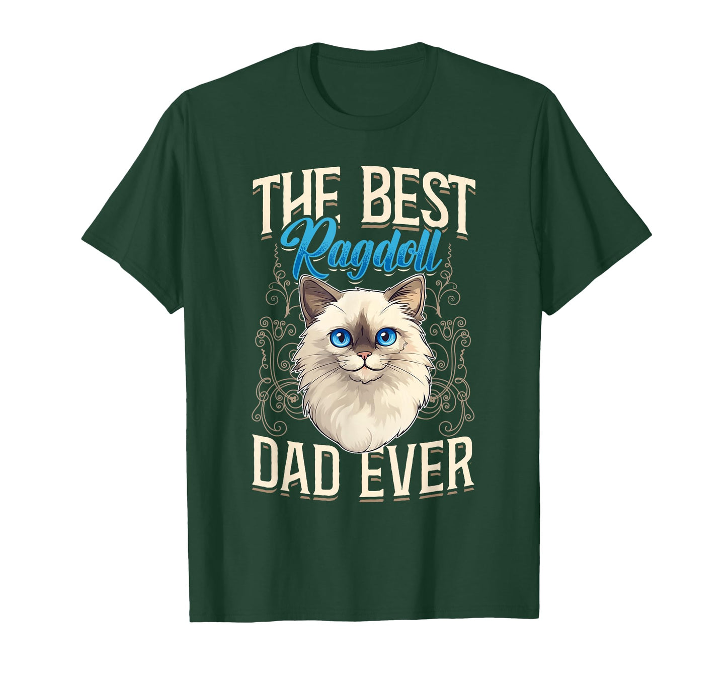 Ragdoll Cat Lover, The Best Ragdoll Dad Ever, Cat Owner T-Shirt
