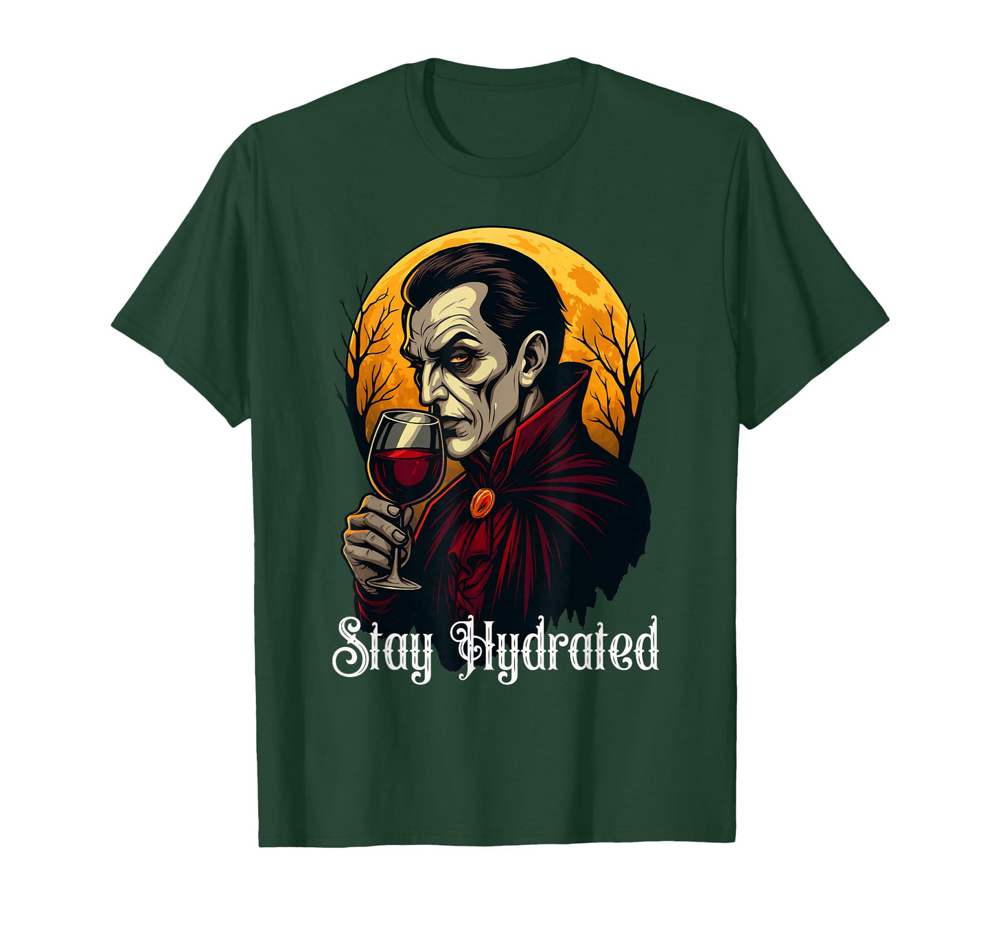 Stay Hydrated Vampire Funny Dracula Glass of Blood Halloween T-Shirt