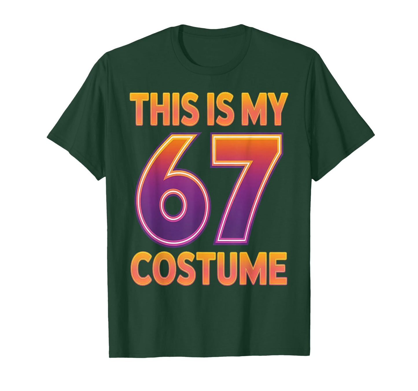 This is My Halloween 67 Costume Number 6 7 Meme Saying 6 7 T-Shirt