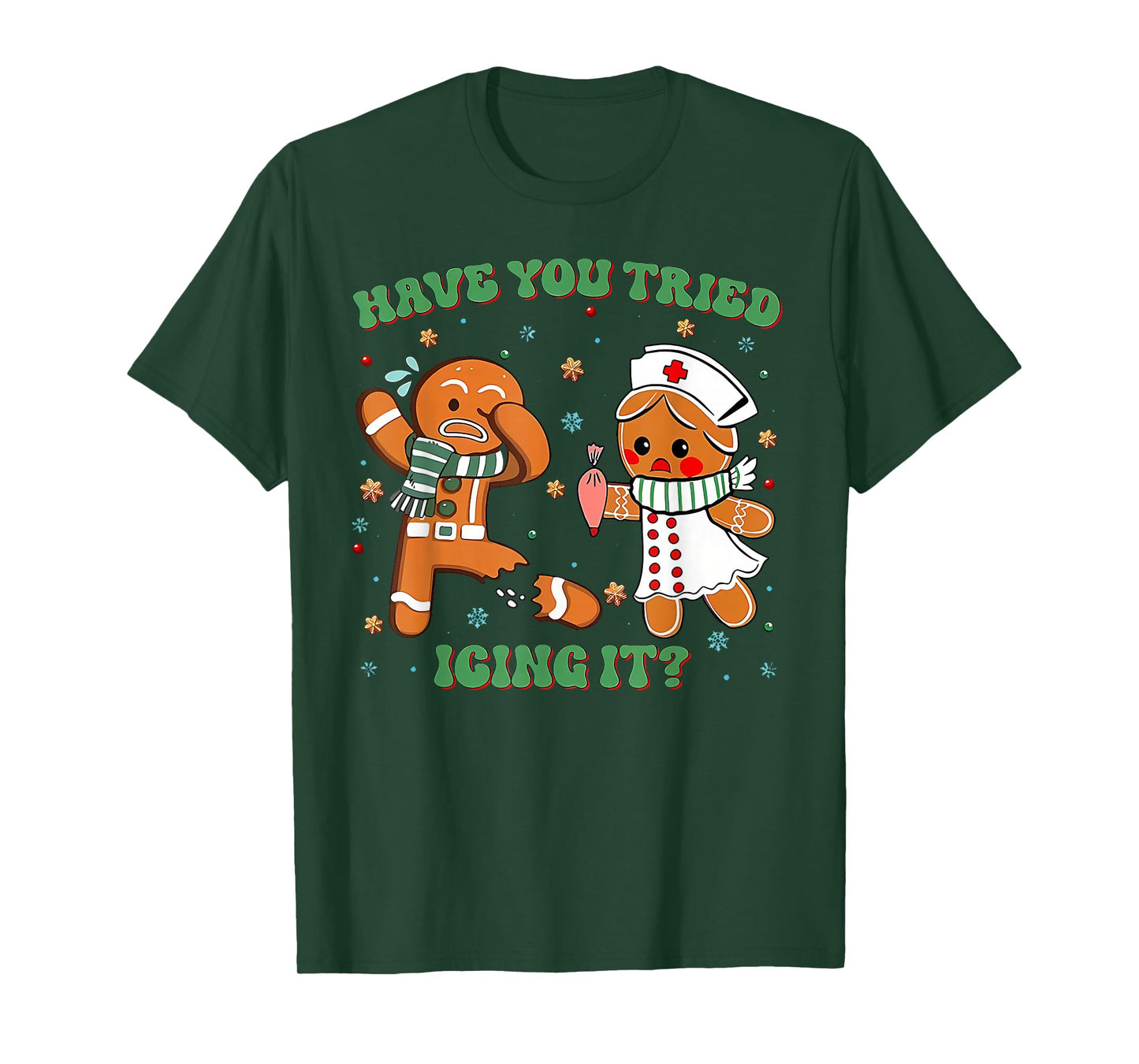 ICU Nurse Christmas Cute Gingerbread Have You Tried Icing It T-Shirt
