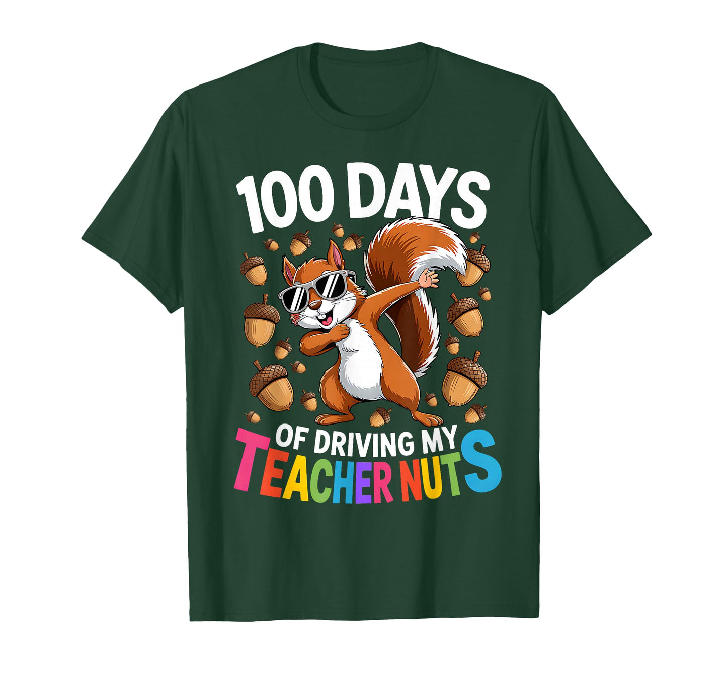 100 Days of Driving My Teacher Nuts Dabbing Squirrel School T-Shirt