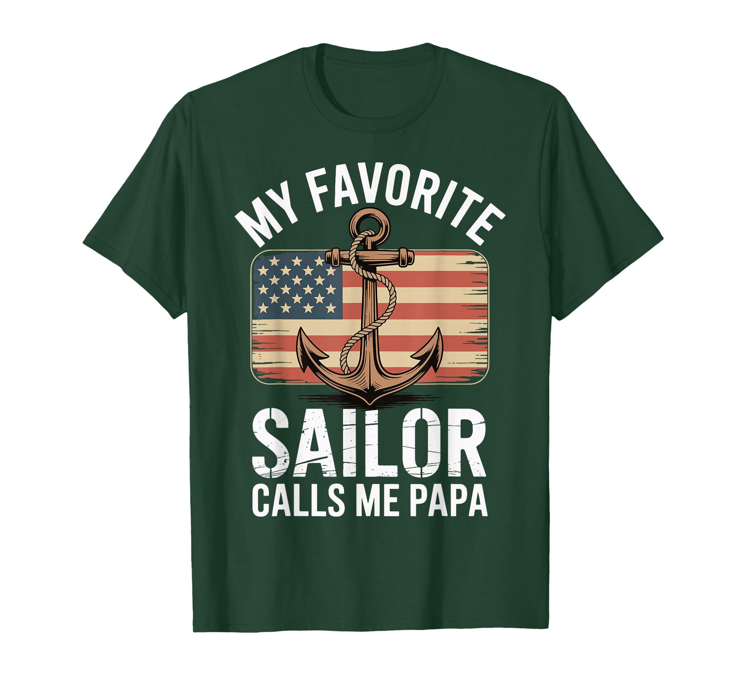 My Favorite Sailor Calls Me Papa T-Shirt