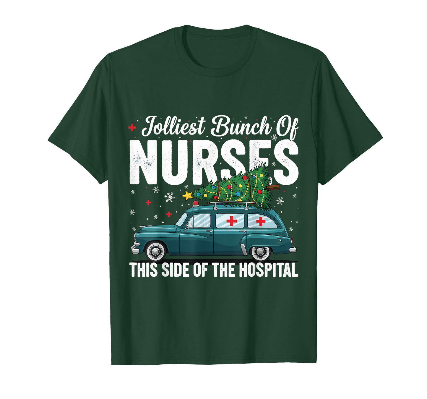 Jolliest Bunch of Nurses This Side of The Hospital Xmas PJ T-Shirt
