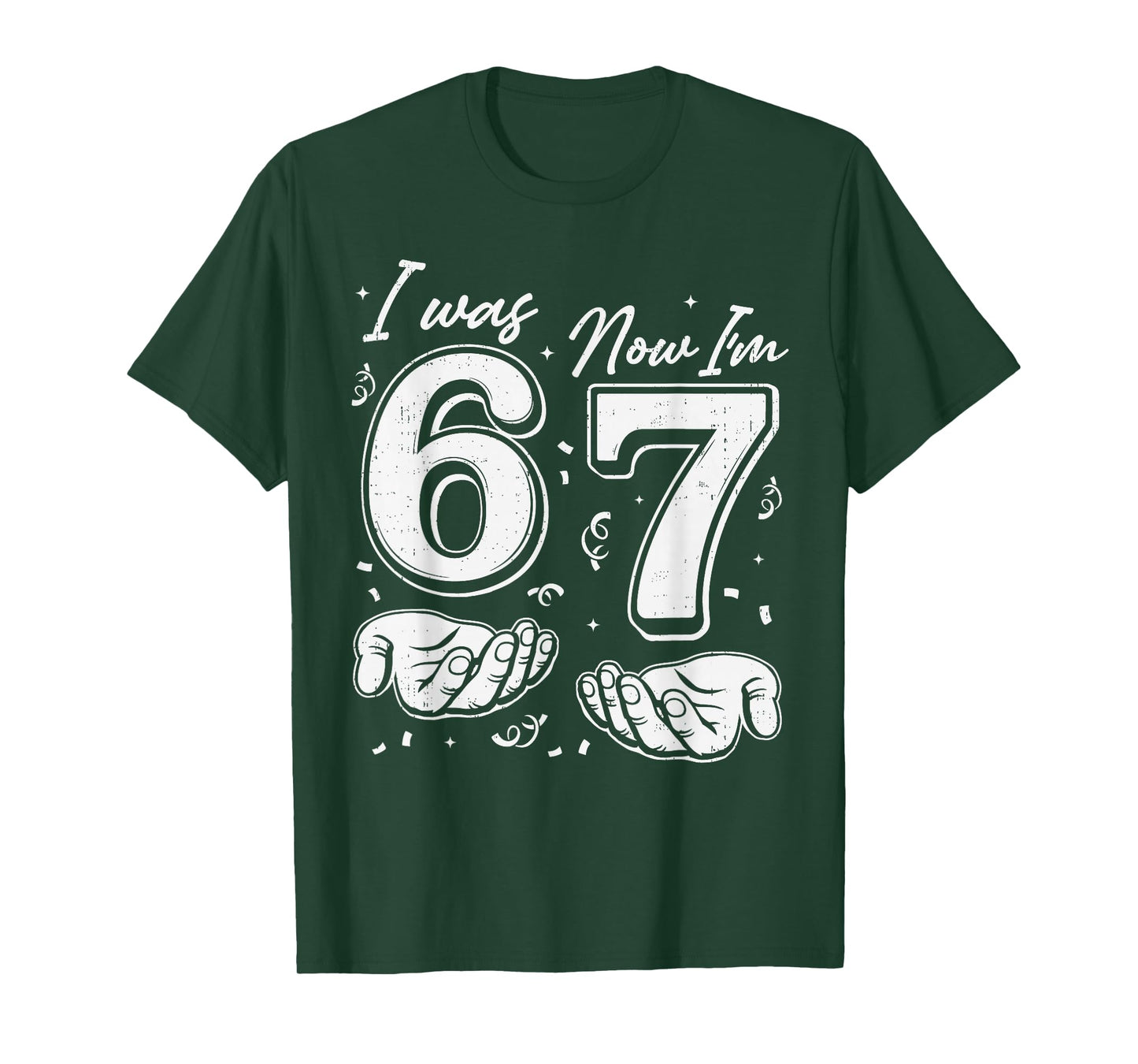I was 6 Now I'm 7 Year Old Birthday 67 Six Seven Bday Kids T-Shirt