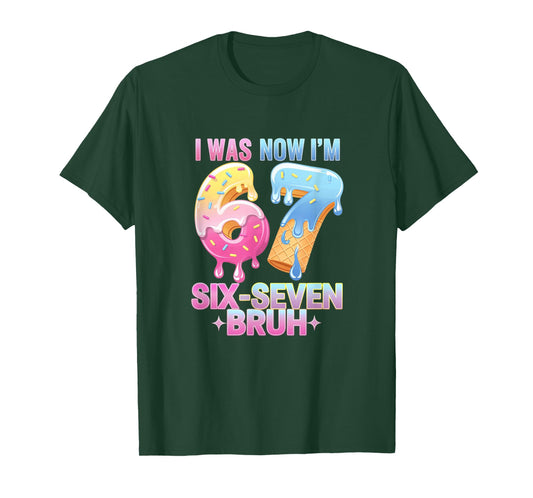 7 Year Old Birthday I was 6 Now I'm 7, 67 Funny Kids T-Shirt