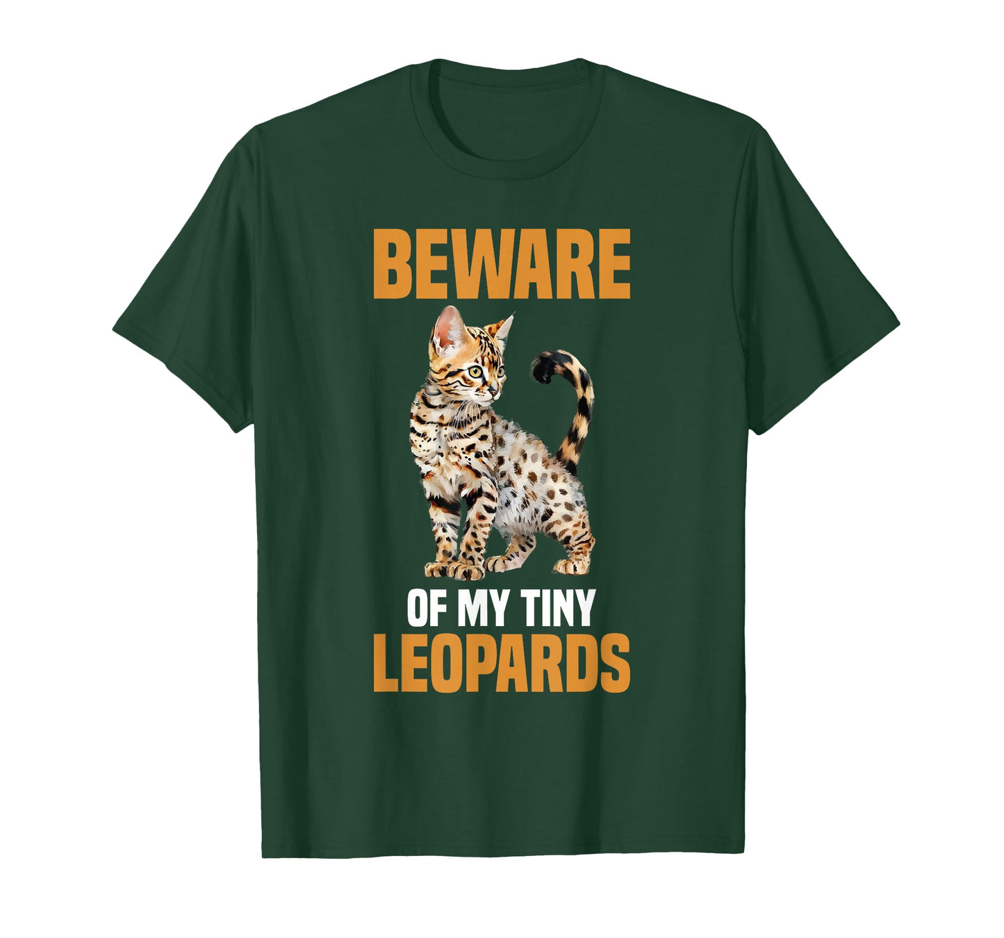 Beware of My Tiny Leopards Bengal Cat T-Shirt