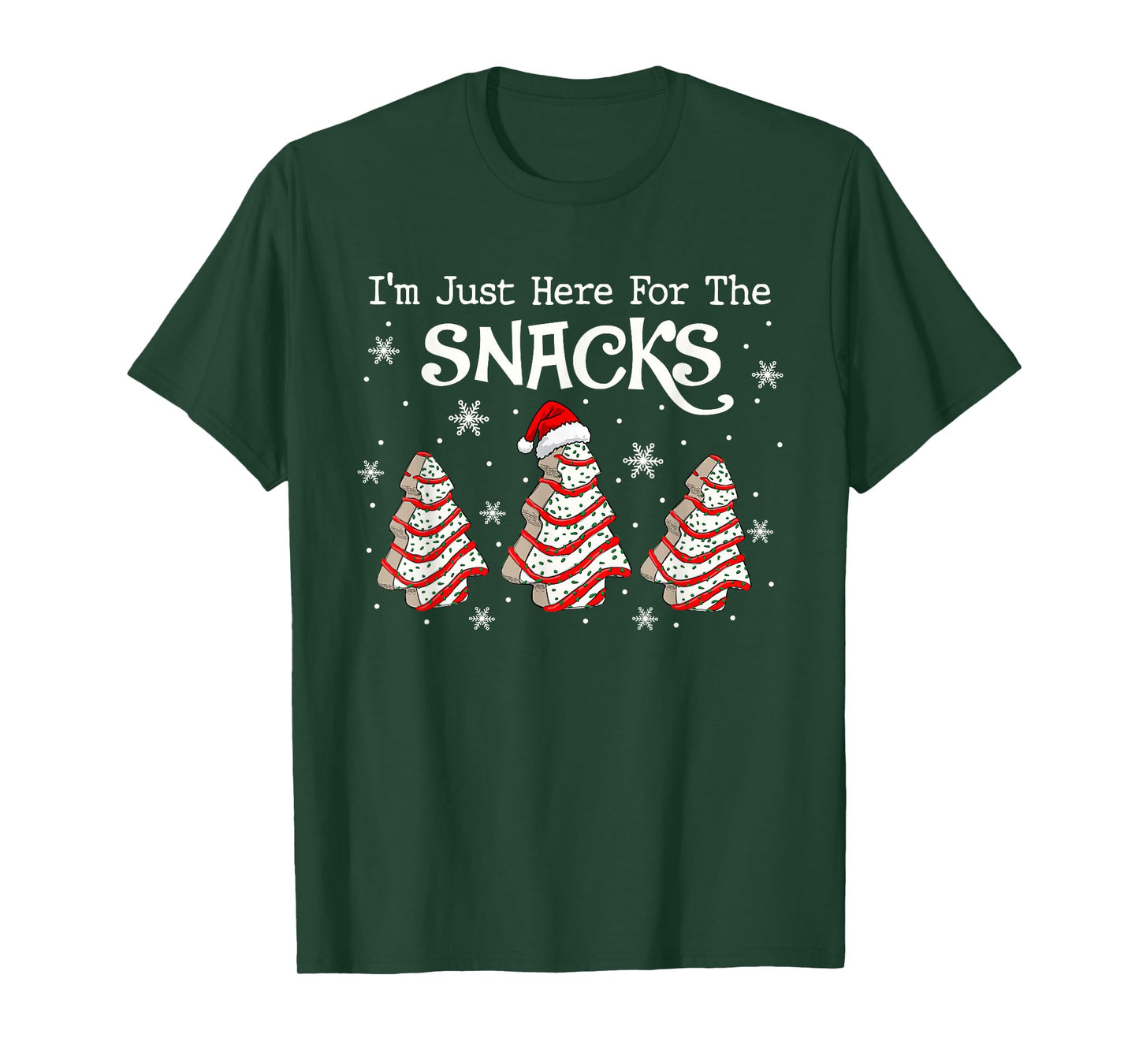 I'm Just Here for The Snacks Christmas Cakes Debbie Becky T-Shirt