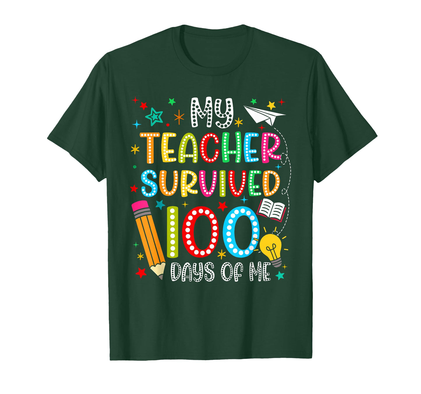 My Teacher Survived 100 Days of Me Funny Boy Girl Teacher T-Shirt