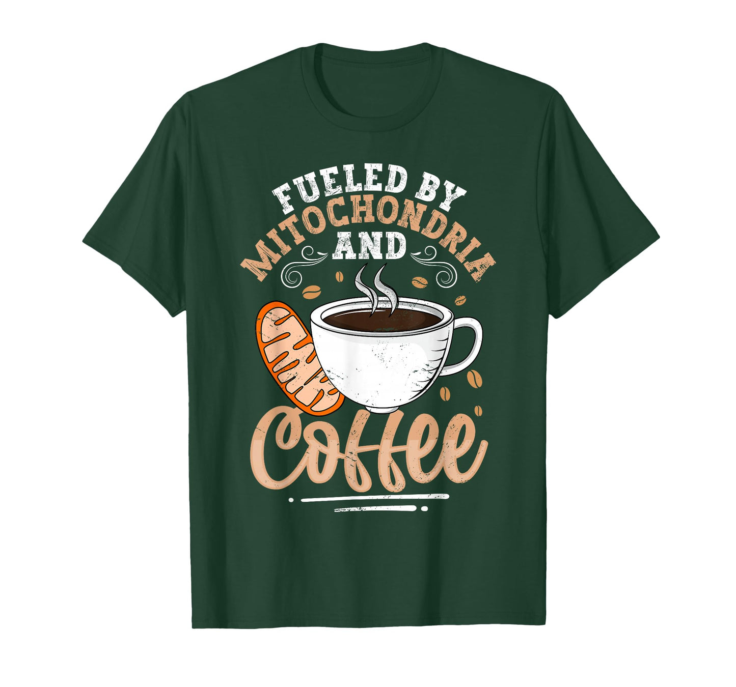 Funny Biology Science Teacher Fueled by Mitochondria Coffee T-Shirt