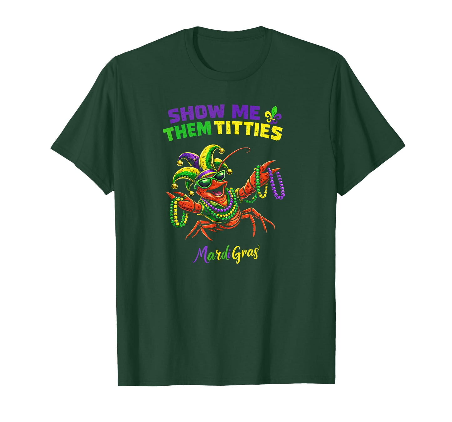 Funny Crawfish Humor Show Me Them Titties Louisiana Crab T-Shirt