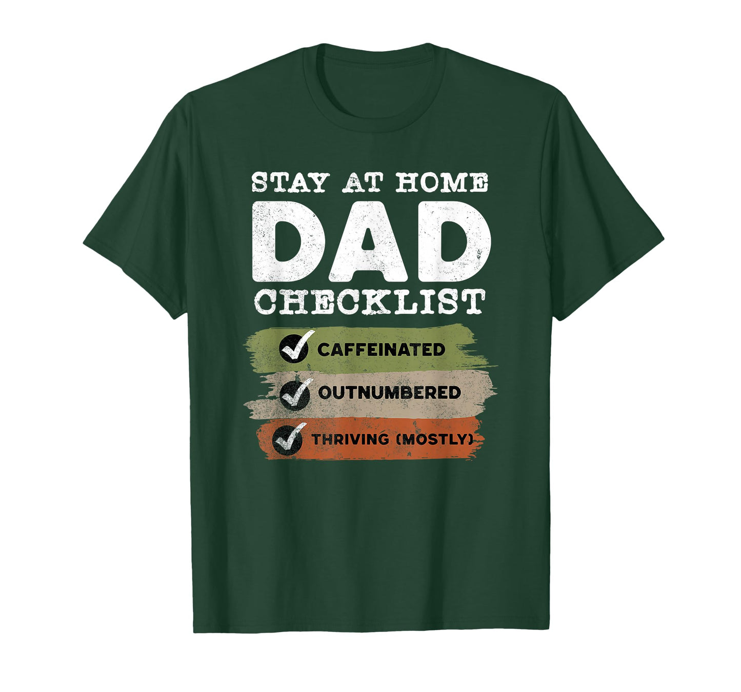 Stay at Home Dad Checklist Funny Parenting Humor T-Shirt