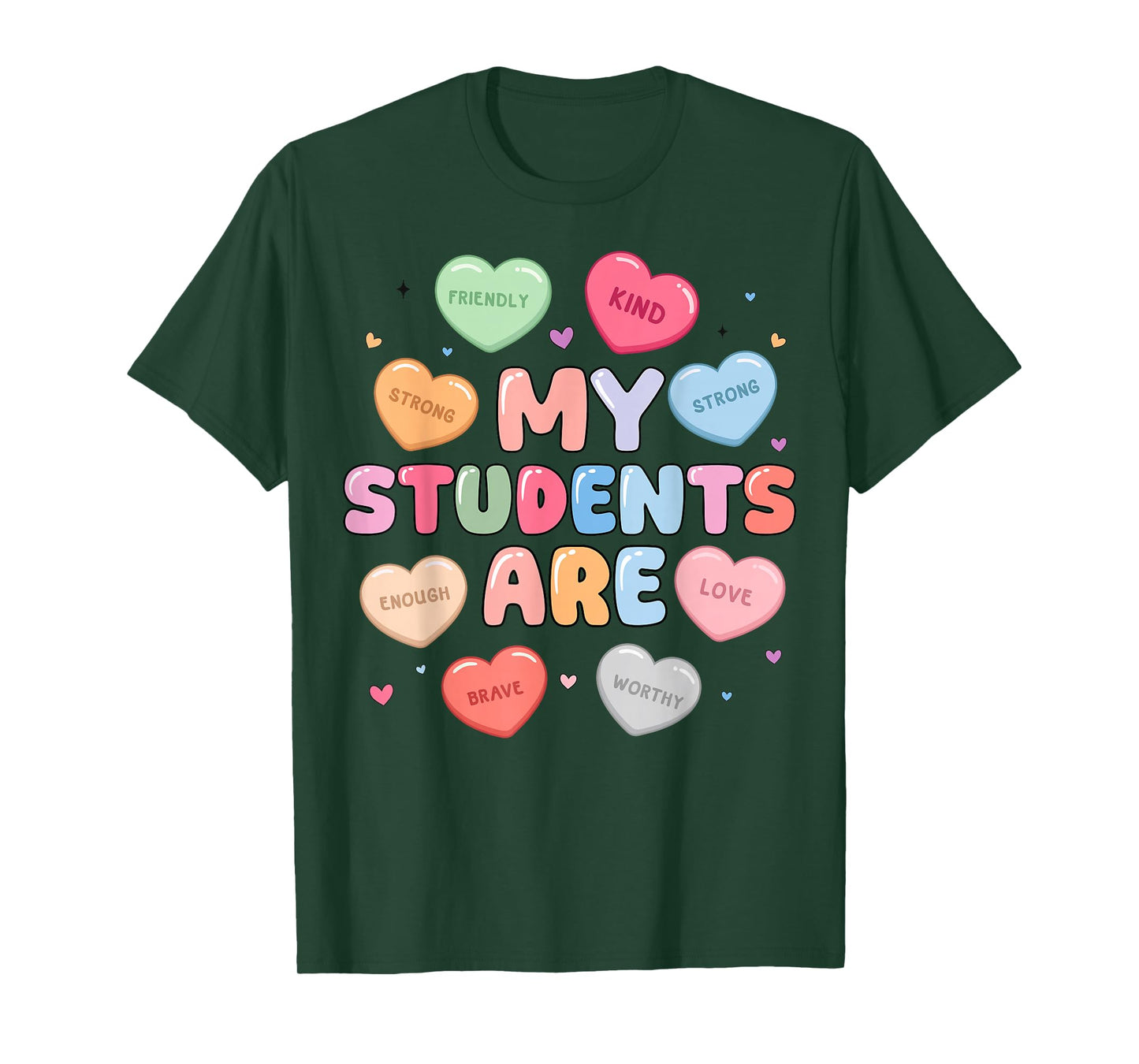 My Students are Valentine for Teacher Women Valentines Day T-Shirt