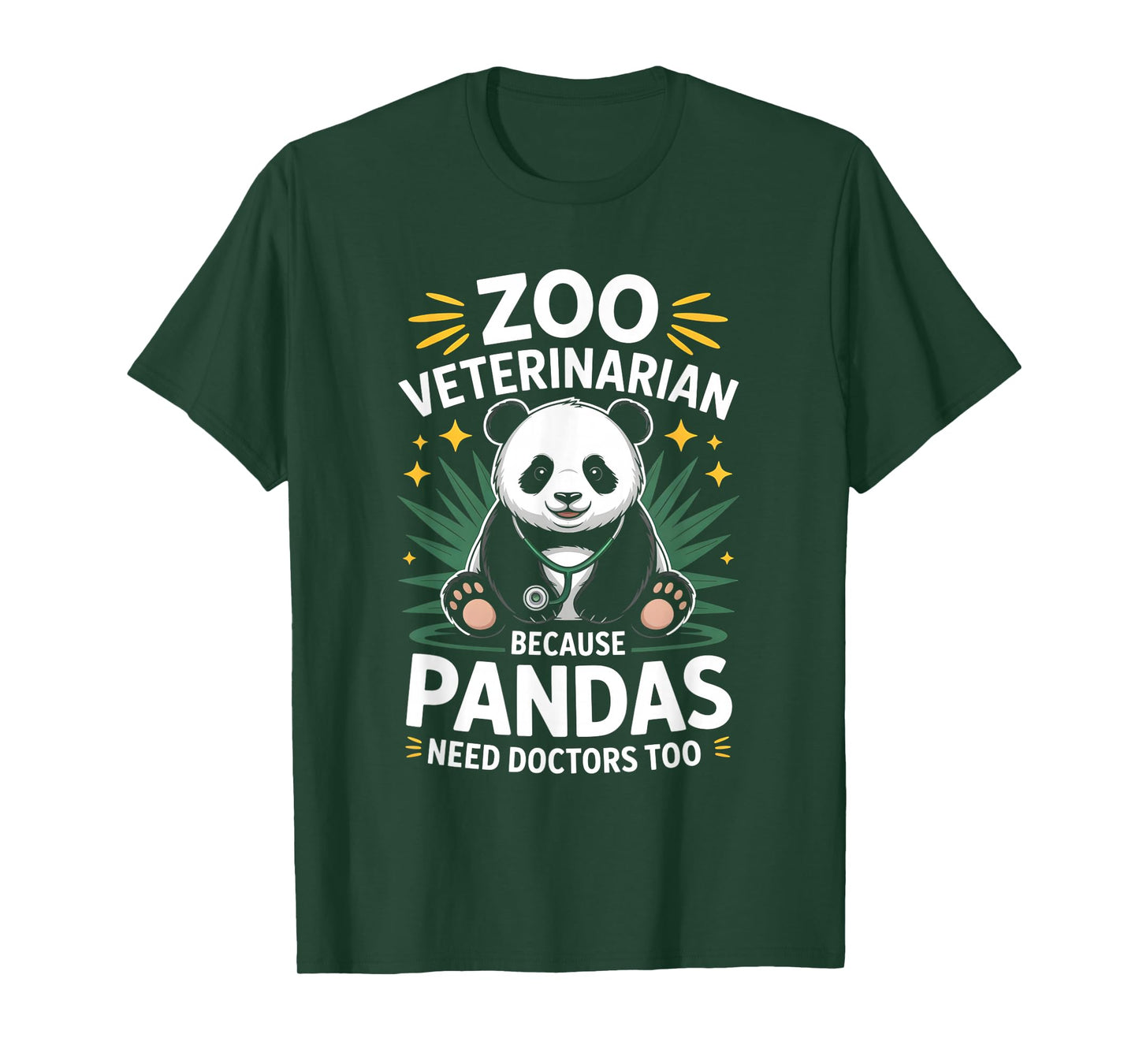 Zoo Veterinarian Because Pandas Need Doctors Too T-Shirt
