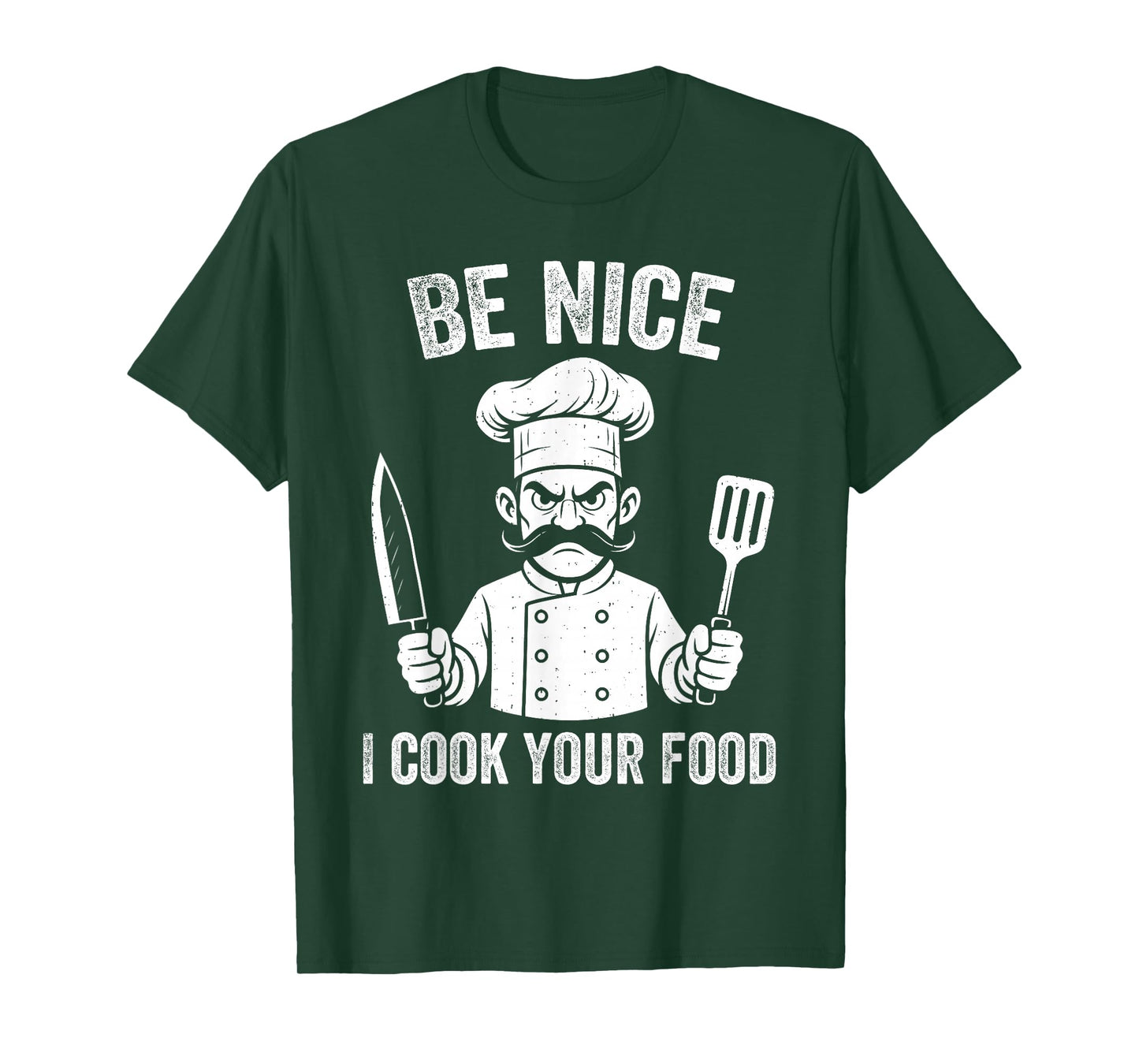 Be Nice I Cook Your Food Chef Culinary Chefs Cooks Cooking T-Shirt