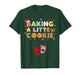 Pregnancy Announcement Christmas Funny Baking Little Cookie T-Shirt