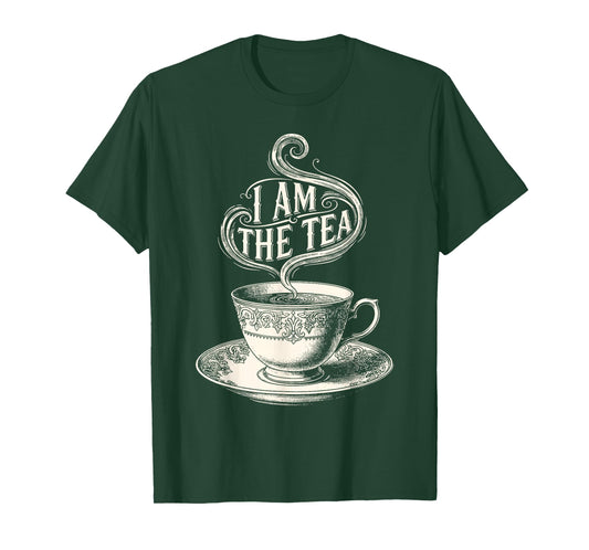 I Am The Tea Elegant Tea Funny Tea Lover Quote Vintage T-Shirt