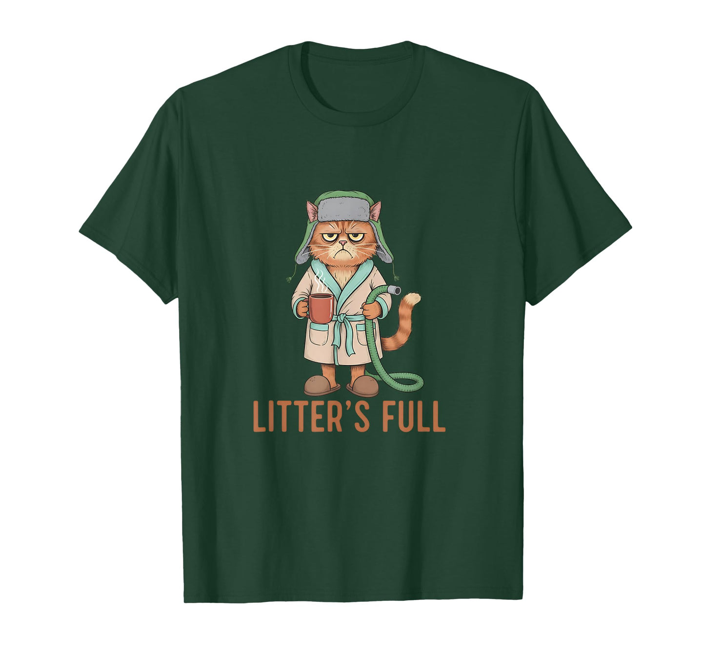 Funny Litter’s Full Cat Parody Litter’s Full Funny Meme Cat T-Shirt