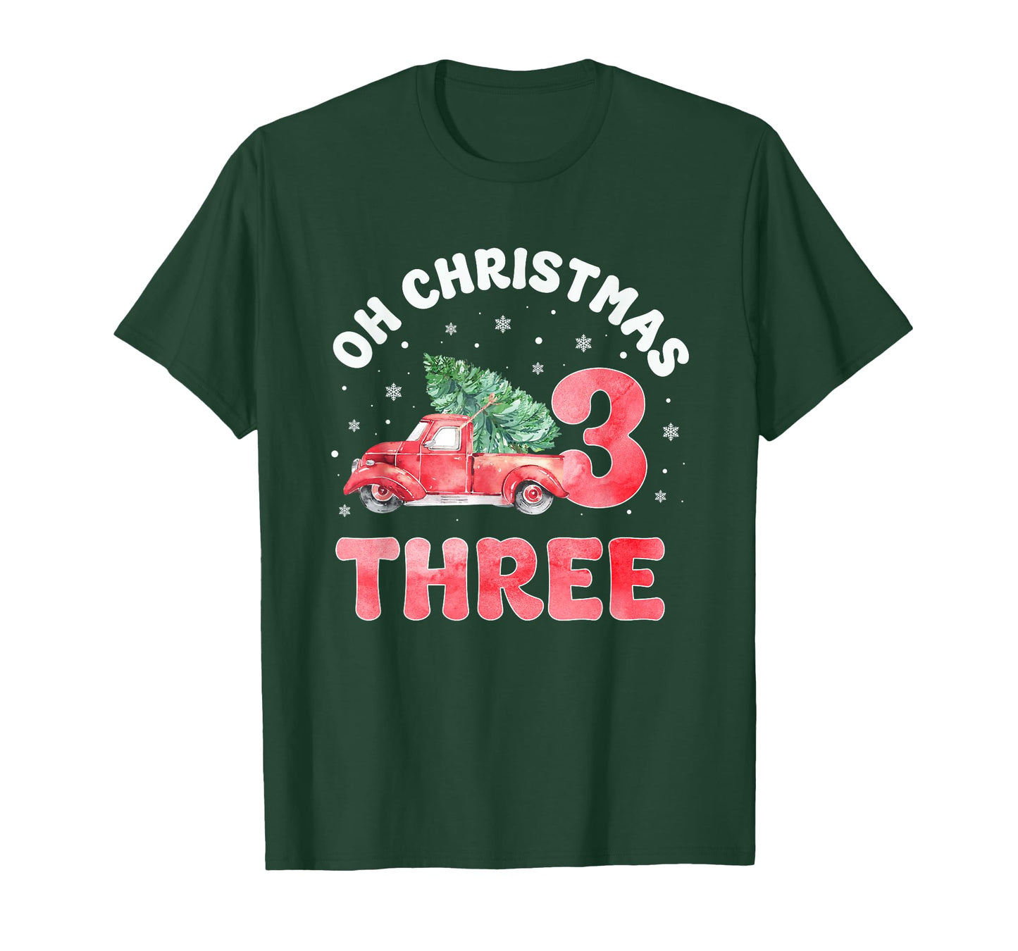 Oh Christmas Three Year Old 3rd Birthday Xmas Tree Truck T-Shirt