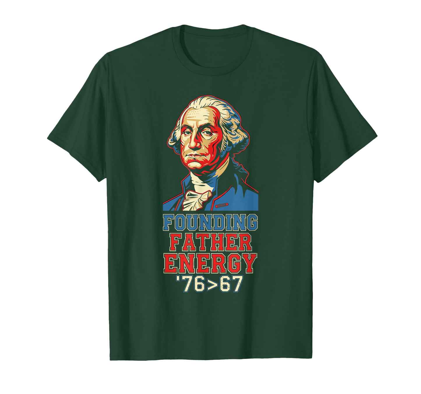76 67 George Washington Founding Father History Fun Meme T-Shirt
