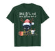 Still Evil Just Being Festive About It Funny Cat Christmas T-Shirt