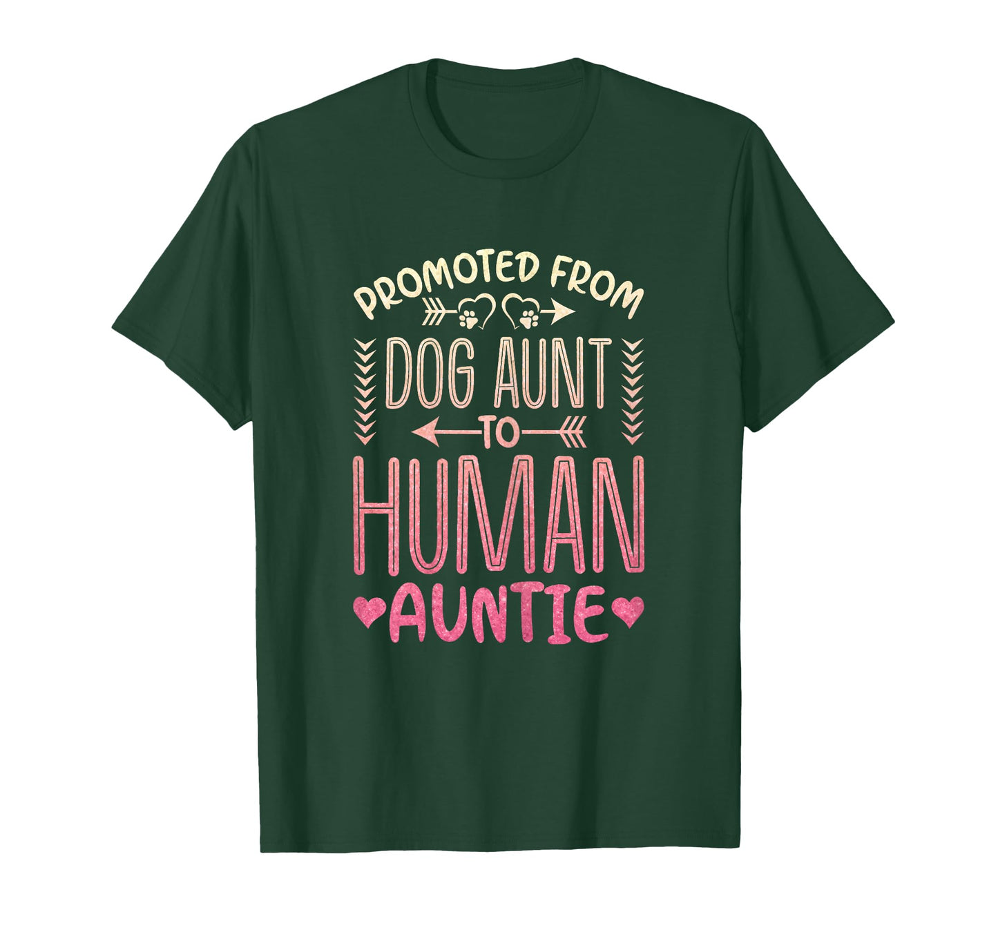 Promoted from Dog Aunt to Human Auntie Dog Lover T-Shirt