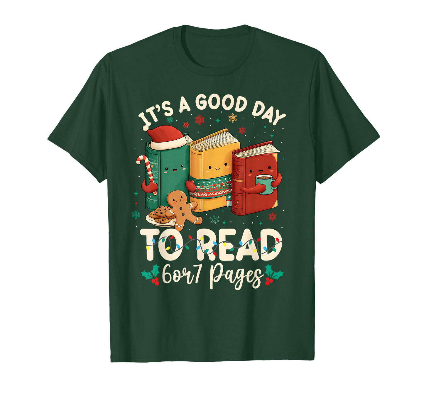 Christmas Retro It's A Good Day to Read 6 Or 7 Pages Xmas T-Shirt