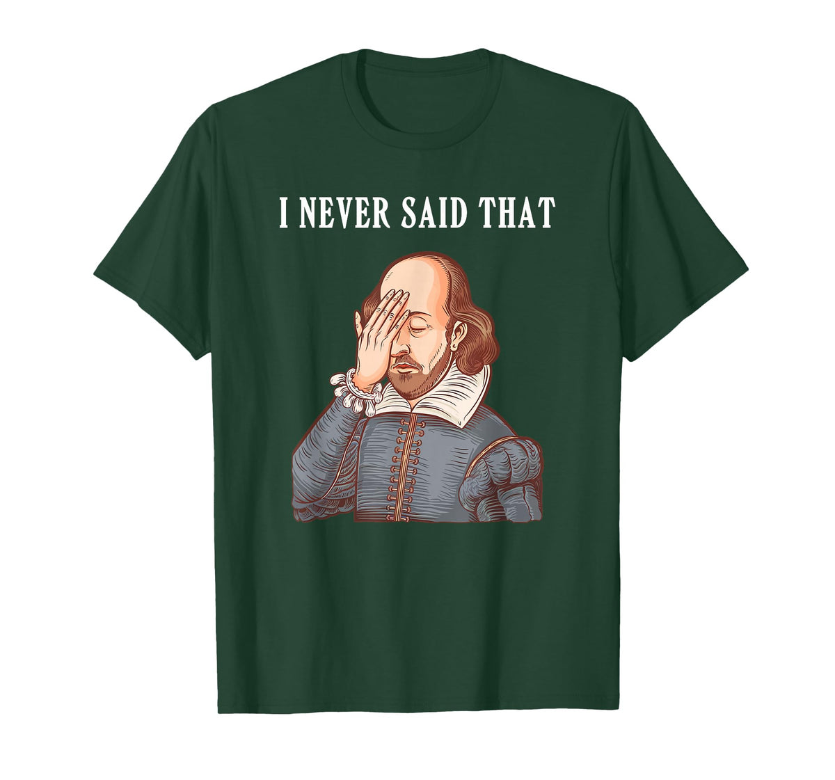 I Never Said That Women Kids Funny Shakespeare T-Shirt