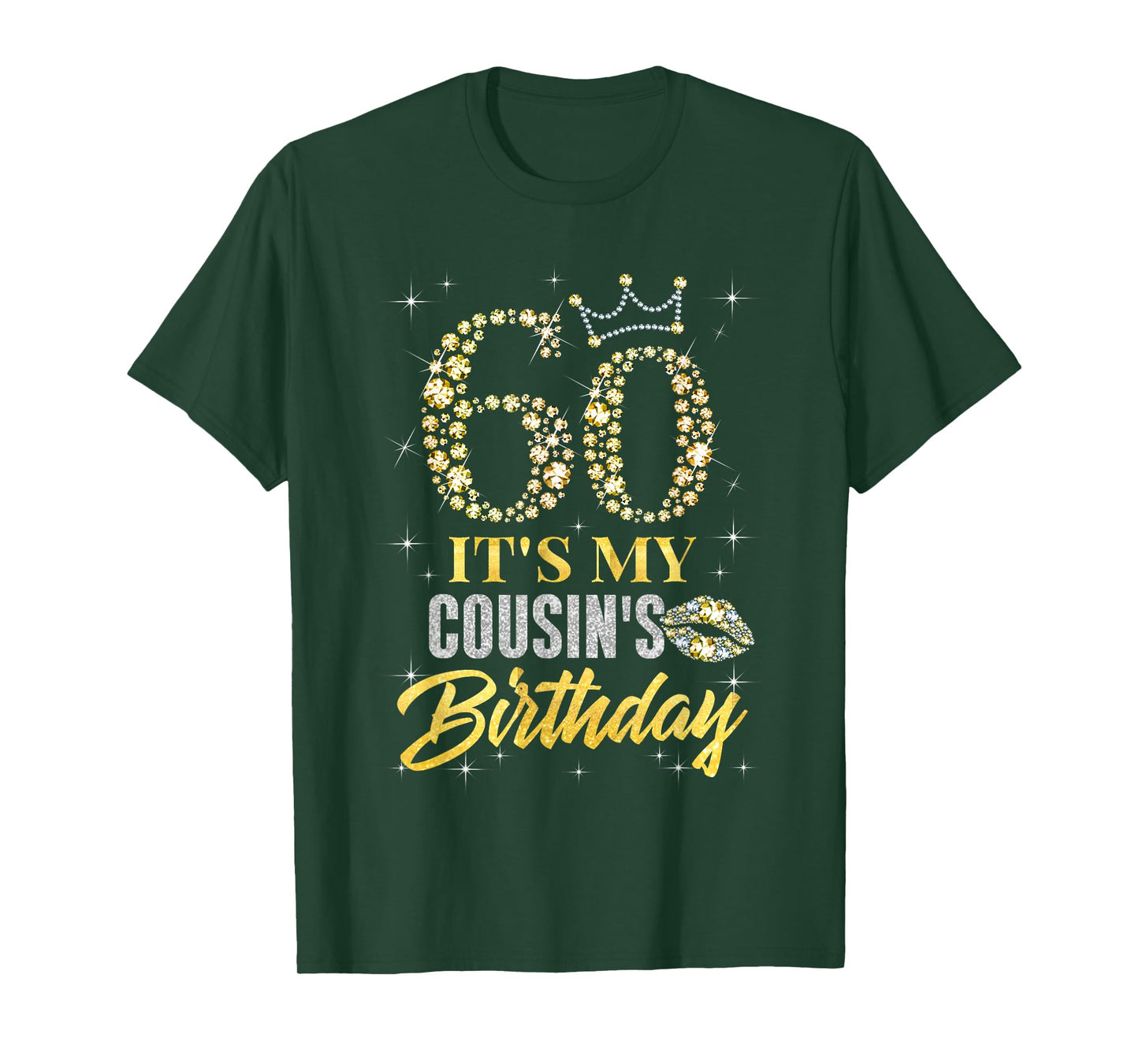 60 It's My Cousin's Birthday Crown Happy 60 Years Old T-Shirt