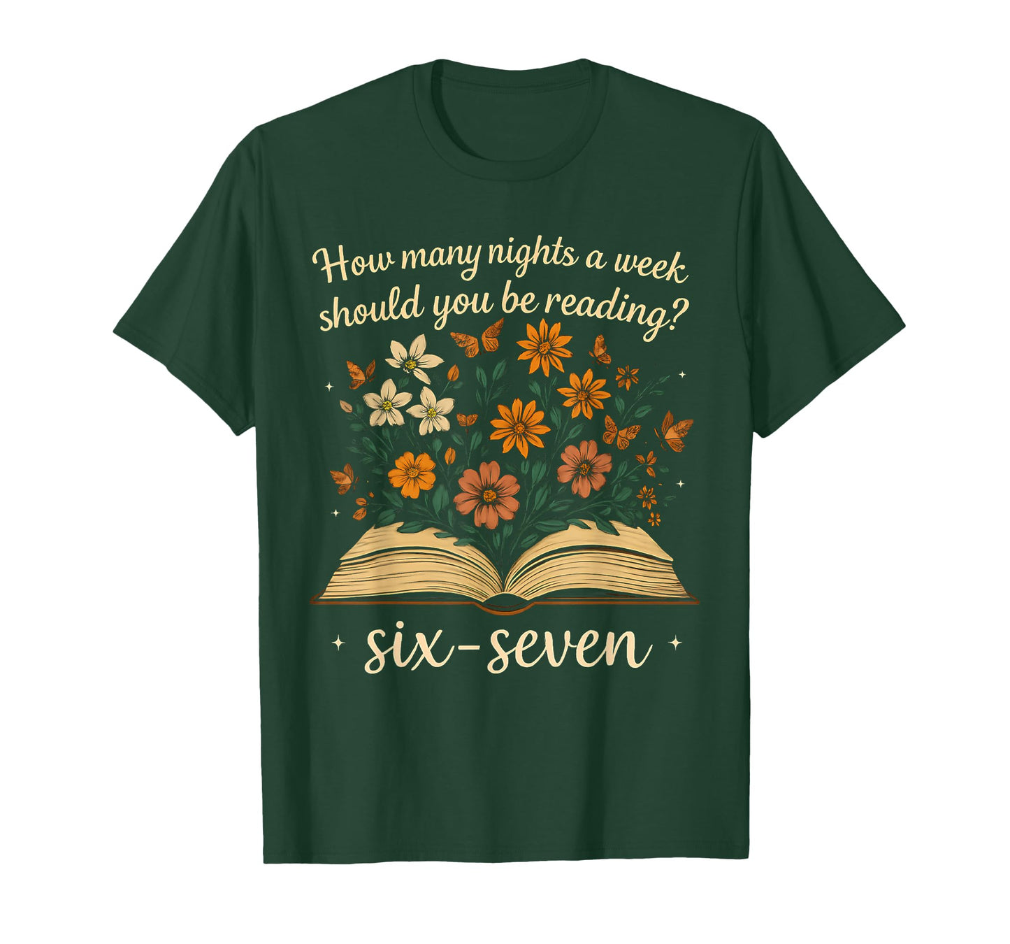 How Many Night A Week Should You Be Reading 67 Meme Floral T-Shirt