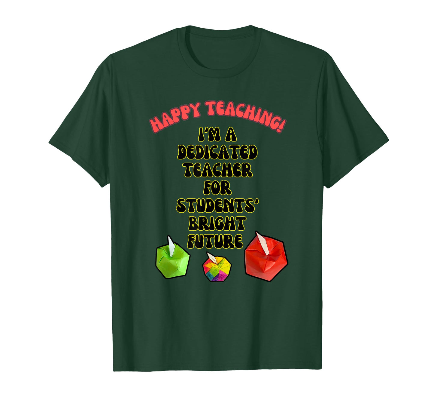 Happy Teaching! T-Shirt