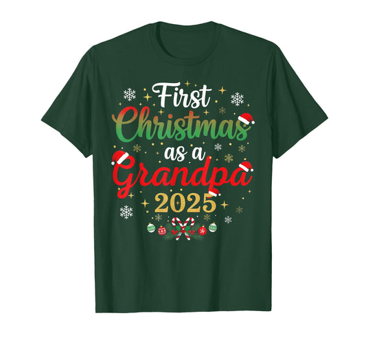 First Christmas As A Grandpa 2025 New Dad Xmas T-Shirt